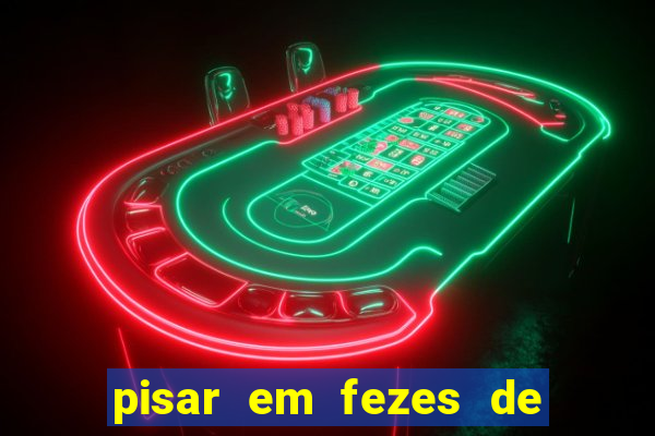 pisar em fezes de cachorro jogo do bicho